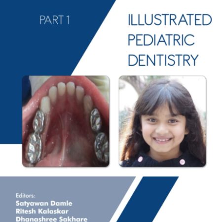 Illustrated Pediatric Dentistry - Part 1