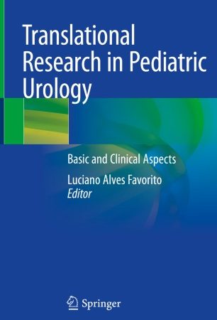 Translational Research in Pediatric Urology: Basic and Clinical Aspects