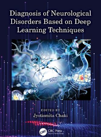 Diagnosis of Neurological Disorders Based on Deep Learning Techniques