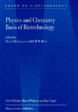 Physics and Chemistry Basis of Biotechnology