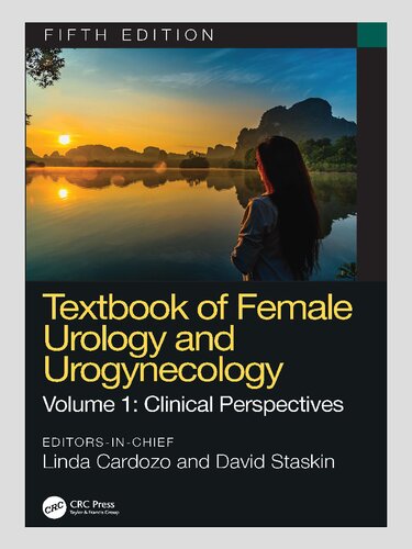 Textbook of Female Urology and Urogynecology, Volume 1: Clinical Perspectives