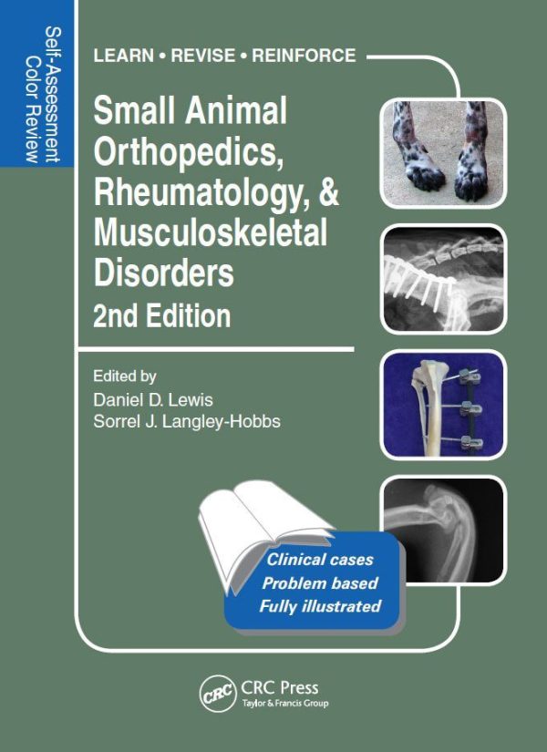 Small Animal Orthopedics Rheumatology, and Musculoskeletal Disorders 2nd Edition