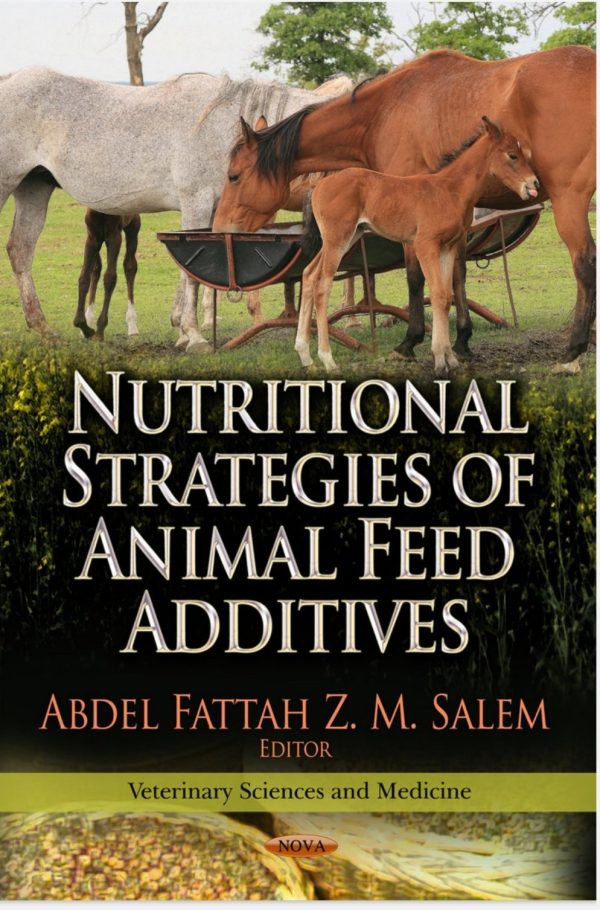 Nutritional Strategies of Animal Feed Additives